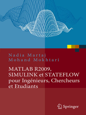 cover image of MATLAB R2009, SIMULINK et STATEFLOW pour Ingénieurs, Chercheurs et Etudiants